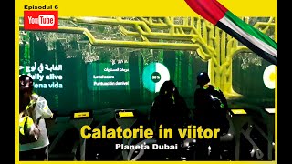 Planeta Dubai – Calatorie in viitor Episodul 6