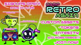 CAMP RETRO S2 SIGNUPS OPEN!!! (Link in desc/pinned comment)