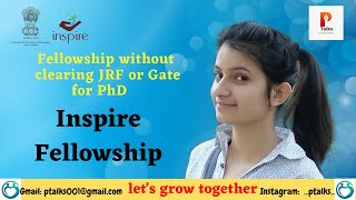 INSPIRE Fellowship!! Application form out!! Eligibility Criteria!! Fellowship amount!!