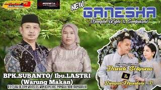 LIVE STREAMING CS DANGDUT GANESHA MUSIK DI RUMAH BPK SUBANTO IBU LASTRI ( WARUNG MAKAN )