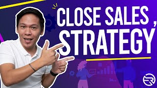 Magandang Strategy Paano Mag Close Ng Maraming Sales