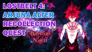 Lostbelt 4 Recollection Quest : Arjuna Alter