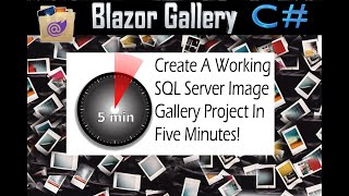 Free Blazor Image Gallery SQL Server Project in 5 Minutes