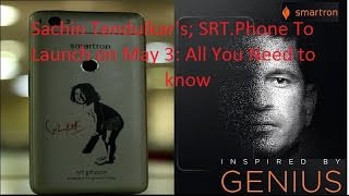 Sachin Tendulkar's; SRT.Phone Launch on May 3: All You Need to know