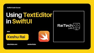 SwiftUI TextEditor Tutorial: How to Use TextEditor for iOS App Development