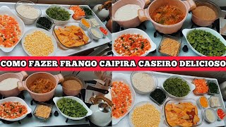 COMO FAZER FRANGO CAIPIRA CASEIRO PASSO A PASSO+TENTO MAIS NÃO DOU CONTA DE TUDO FAXINA+ORGANIZAÇÃO