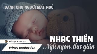 Nhạc Thiền thư giãn cho buổi tối ngủ ngon - DÀNH CHO NGƯỜI MẤT NGỦ (Meditation Music) - Volume 10