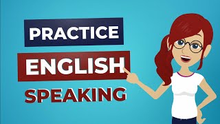 English Conversation Practice to Learn Vocabulary | Improve English Listening and Speaking