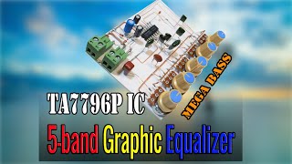 How to make 5-band Graphic Equalizer High Quality using TA7796P IC