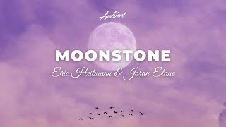 Eric Heitmann & Joran Elane - Moonstone (Instrumental) [ambient cinematic instrumental]