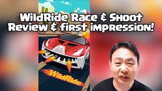 WildRide Race & shoot (iOS/Android) - First Impression & Review