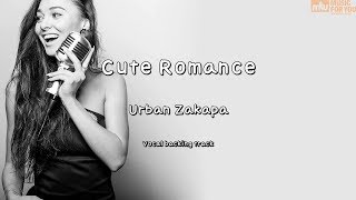 Cute Romance-Urban Zakapa (Instrumental & Lyrics)