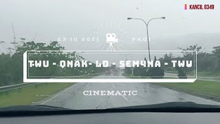 Cinematik : Perjalanan Rentas Daerah Tawau  - Lahad Datu - Kunak  - Semporna