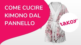 👘 COME CUCIRE KIMONO DAL PANNELLO │ @TakoyIT