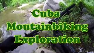 Mountainbiking Exploration - CUBA