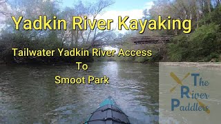 Kayaking Yadkin Tailwater Access to Smoot Park