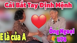 Chúc mừng Ông Ngoại U78 đã Tuyển được Vợ | Mảnh ghép yêu thương