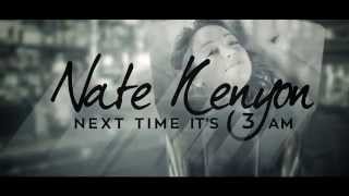 Nate Kenyon - Next Time It's 3AM (Lyric Video)