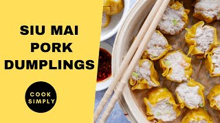 Make these amazing pork siu mai dumplings at home