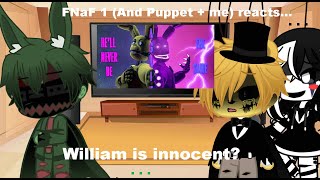 FNaF 1 (And Puppet + me) reacts..."He'll never be the same" // Gacha Club // GCRV // NOT WATCH //