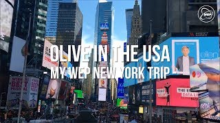 WEP: Olive in the USA,  My New York Trip