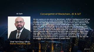 Convergence of Blockchain, AI & IoT | Ali Safri CTO, Avanza Innovations