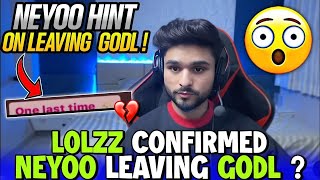 Neyoo Hint On Leaving GodL?🤔 Lolzz Confirmed 😳