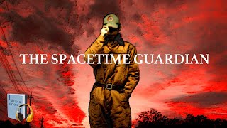 The SPACETIME GUARDIAN | Japanese mysterious story