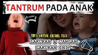 Fakta Tantrum pada Anak yang Perlu Orang Tua Pahami! Ini Cara Mengatasinya! #tantrum  #anaktantrum