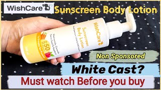 Wishcare Sunscreen Body Lotion Review honest/Wishcare Body lotion sunscreen Spf50 PA+++not Sponsored