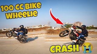 ||100CC Bike wheelie training||Wheelie Crash 😭|Wheelie Stunt video ||#youtube #youtubeindia