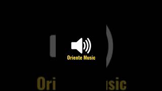 Oriente Music Just Feel It