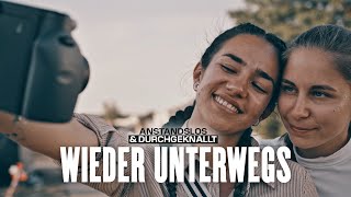 Anstandslos & Durchgeknallt - Wieder Unterwegs