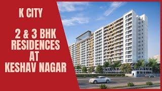 K City | Keshav Nagar | 3 BHK Sample Flat | 2 & 3 BHK | Mundhwa | Pune | Costsheet & Ebrochure 👇