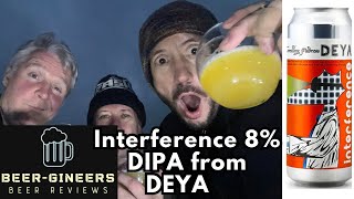 Interference 8% DIPA from DEYA - Beer Review