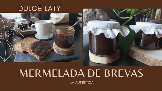 #dulcelaty MERMELADA DE BREVAS CASERA CON AZÚCAR INTEGRAL DE PANELA| RECETA FÁCIL| مربى التين