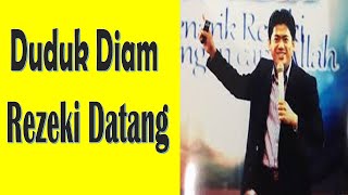 Duduk Diam Rezeki Datang Magnet Rezeki - Ustadz Nasrullah