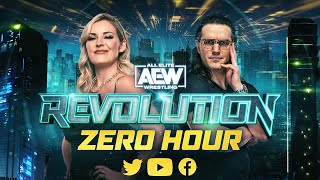 AEW Revolution: Zero Hour Pre Show - LIVE