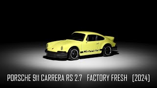 Hot Wheels Porsche 911 Carrera RS 2.7 Factory Fresh [2024]