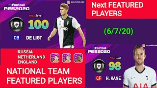 Upcoming National Teams🔥(6/7/20) Featured Players Max Rating PES 2020