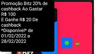 Promoção Bitz 20% de cashback Ao Gastar R$ 100 Cashback R$ 20 *Disponível de 01/02/2022 a 28/02/2022