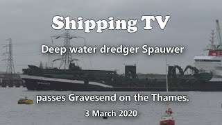 Deep water dredger Spauwer heading up the Thames, 3 March 2020