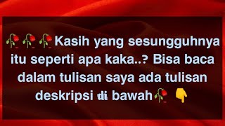 🥀🌹Apakah kasih yang besifat terpaksa itu Tuhan kehendaki..❓Saudara bisa baca di  deskripsi dibawah👇🥀