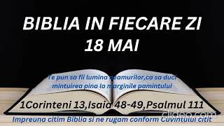 18 Mai.Acum,dar,ramin acestea trei:credinta,nadejdea si dragostea;dar cea mai mare este dragostea.