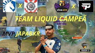 TEAM LIQUID CAMPEÃ DA LBFF - JAPABKR LEVA MVP - MELHORES MOMENTOS.