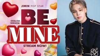 Jimin’s English ‘Be Mine’ Version is Here - Let’s Talk