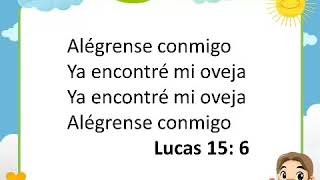 alegrense conmigo ya encontre mi oveja   Cantos noviembre