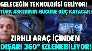 GELECEĞİN TEKNOLOJİSİ TÜRK ASKERİ İÇİN GELİŞTİRİLİYOR ! ZIRHLI ARAÇ İÇİNDEN DIŞARISI 360° İZLENİYOR!