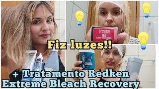 💡LUZES NA TOUCA e tratamento Extreme Bleach Recovery REDKEN 💙 {linha completa}