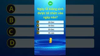 Trắc nghiệm kiến thức nhanh #56 #kienthuc #quiz